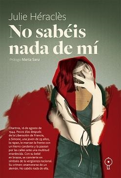 NO SABÉIS NADA DE MÍ | 9791399120400 | HÉRACLÈS, JULIE | Llibreria Geli - Llibreria Online de Girona - Comprar llibres en català i castellà