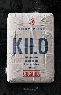 KILO | 9791399105902 | MUSE, TOBY | Llibreria Geli - Llibreria Online de Girona - Comprar llibres en català i castellà