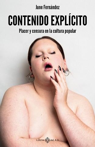 CONTENIDO EXPLÍCITO | 9791387839383 | FERNÁNDEZ, JUNE | Llibreria Geli - Llibreria Online de Girona - Comprar llibres en català i castellà