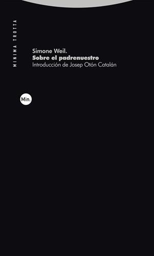SOBRE EL PADRENUESTRO | 9788413643526 | WEIL, SIMONE | Libreria Geli - Librería Online de Girona - Comprar libros en catalán y castellano