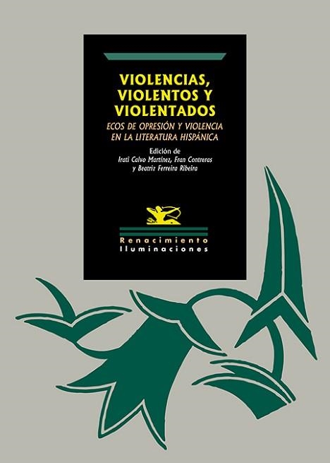 VIOLENCIAS,VIOLENTOS Y VIOLENTADOS.ECOS DE OPRESIÓN Y VIOLENCIA EN LA LITERATURA | 9791387939878 | Libreria Geli - Librería Online de Girona - Comprar libros en catalán y castellano