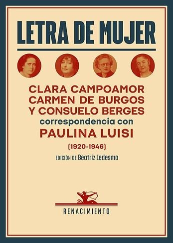 LETRA DE MUJER | 9791387939854 | CAMPOAMOR, CLARA/BURGOS, CARMEN DE/BERGES, CONSUELO | Llibreria Geli - Llibreria Online de Girona - Comprar llibres en català i castellà