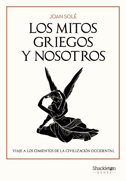 LOS MITOS GRIEGOS Y NOSOTROS | 9788413618043 | SOLÉ, JOAN | Llibreria Geli - Llibreria Online de Girona - Comprar llibres en català i castellà