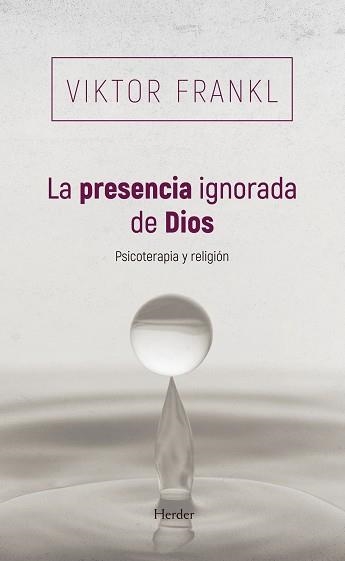 LA PRESENCIA IGNORADA DE DIOS | 9788425454745 | FRANKL, VIKTOR | Llibreria Geli - Llibreria Online de Girona - Comprar llibres en català i castellà
