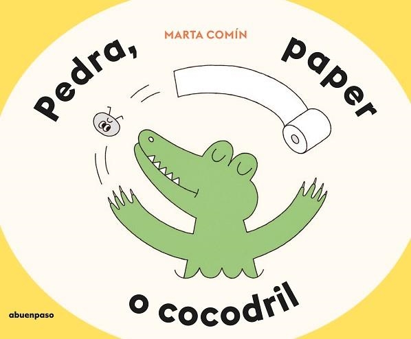 PEDRA,PAPER O COCODRIL | 9788410016569 | COMÍN, MARTA | Libreria Geli - Librería Online de Girona - Comprar libros en catalán y castellano