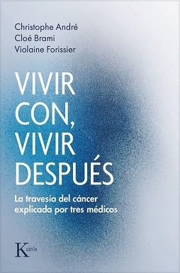 VIVIR CON,VIVIR DESPUÉS | 9788411214308 | ANDRÉ, CHRISTOPHE/BRAMI, CLOÉ/VIOLAINE, FORISSIER | Llibreria Geli - Llibreria Online de Girona - Comprar llibres en català i castellà