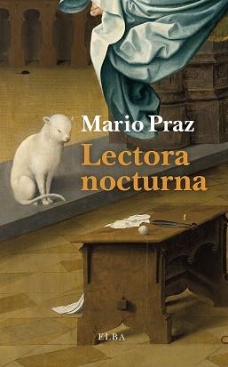 LECTORA NOCTURNA | 9791399013474 | PRAZ, MARIO | Llibreria Geli - Llibreria Online de Girona - Comprar llibres en català i castellà