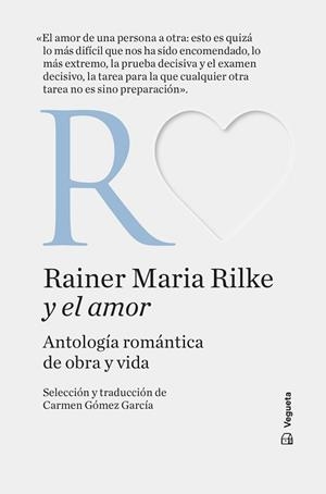 RAINER MARIA RILKE Y EL AMOR.ANTOLOGÍA ROMÁNTICA DE OBRA Y VIDA | 9788419794765 | RILKE, RAINER MARIA | Llibreria Geli - Llibreria Online de Girona - Comprar llibres en català i castellà