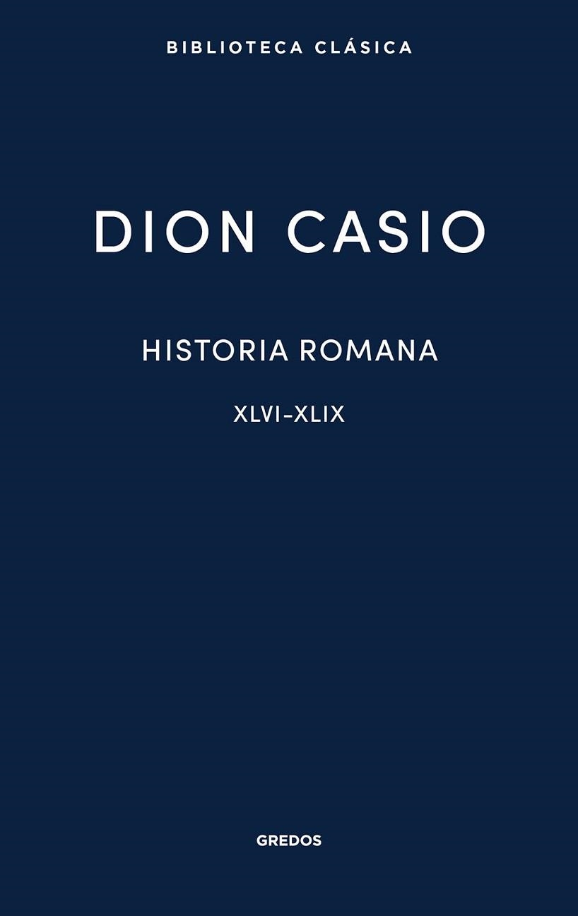 HISTORIA ROMANA III. LIBROS XLVI-XLIX | 9791387896263 | CASIO, DION | Llibreria Geli - Llibreria Online de Girona - Comprar llibres en català i castellà