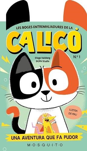 LES BOGES ENTREMALIADURES DE LA CALICÓ | 9788410417663 | VAISBERG, DIEGO | Libreria Geli - Librería Online de Girona - Comprar libros en catalán y castellano