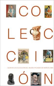 GUÍA DE LA COLECCIÓN DEL MUSEO PICASSO DE BARCELONA | 9791399077360 | Llibreria Geli - Llibreria Online de Girona - Comprar llibres en català i castellà