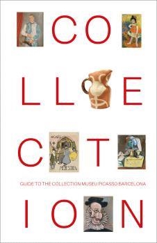 GUIDE TO THE COLLECTION MUSEU PICASSO BARCELONA | 9791399077377 | Llibreria Geli - Llibreria Online de Girona - Comprar llibres en català i castellà