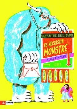 ES NECESSITA MONSTRE(URGENT) | 9788419889713 | PIAGGIO, ALICE | Llibreria Geli - Llibreria Online de Girona - Comprar llibres en català i castellà