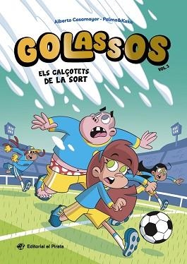 GOLASSOS-3.ELS CALÇOTETS DE LA SORT | 9788419912596 | CASAMAYOR, ALBERTO | Llibreria Geli - Llibreria Online de Girona - Comprar llibres en català i castellà