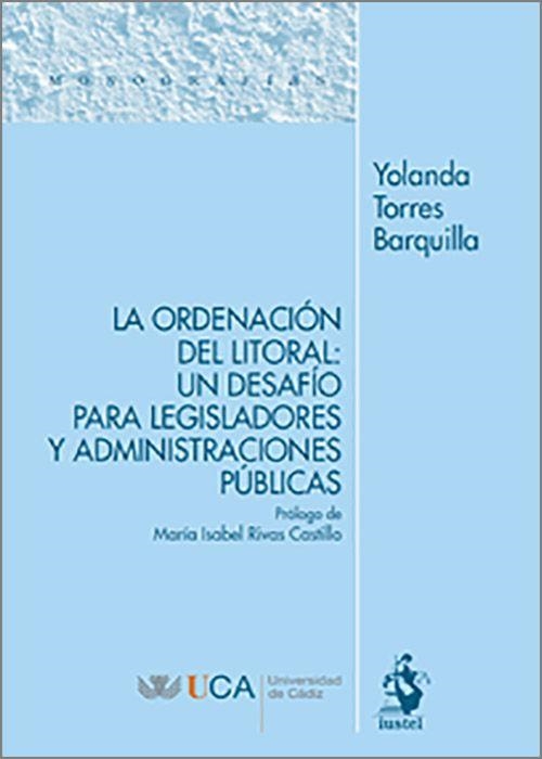 LA ORDENACIÓN DEL LITORAL | 9788498904970 | TORRES BARQUILLA, YOLANDA | Libreria Geli - Librería Online de Girona - Comprar libros en catalán y castellano