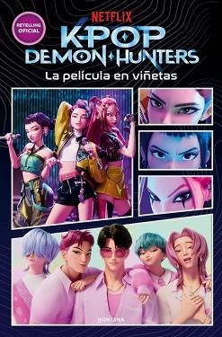 KPOP DEMON HUNTERS(LA PELÍCULA EN VIÑETAS) | 9791387973353 | Libreria Geli - Librería Online de Girona - Comprar libros en catalán y castellano