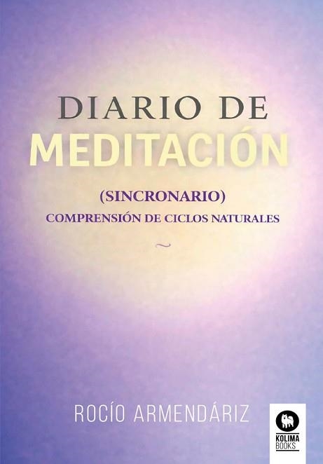 DIARIO DE MEDITACIÓN (SINCRONARIO) | 9791388155062 | ARMENDÁRIZ, ROCÍO | Libreria Geli - Librería Online de Girona - Comprar libros en catalán y castellano