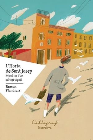 L’HORTA DE SANT JOSEP | 9791399160161 | PLANDIURA VILACÍS, RAMON | Llibreria Geli - Llibreria Online de Girona - Comprar llibres en català i castellà