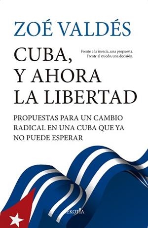 CUBA,Y AHORA LA LIBERTAD | 9791387812775 | VALDÉS,ZOÉ | Libreria Geli - Librería Online de Girona - Comprar libros en catalán y castellano