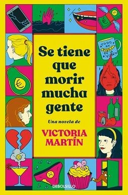 SE TIENE QUE MORIR MUCHA GENTE | 9788466393058 | MARTÍN, VICTORIA | Llibreria Geli - Llibreria Online de Girona - Comprar llibres en català i castellà