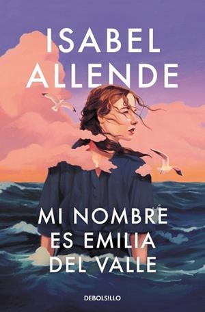 MI NOMBRE ES EMILIA DEL VALLE | 9788466388764 | ALLENDE, ISABEL | Llibreria Geli - Llibreria Online de Girona - Comprar llibres en català i castellà