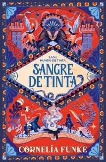SANGRE DE TINTA (MUNDO DE TINTA 2) | 9788466390606 | FUNKE, CORNELIA | Llibreria Geli - Llibreria Online de Girona - Comprar llibres en català i castellà