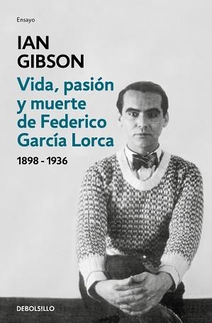 VIDA,PASIÓN Y MUERTE DE FEDERICO GARCÍA LORCA | 9788466333887 | GIBSON, IAN | Llibreria Geli - Llibreria Online de Girona - Comprar llibres en català i castellà
