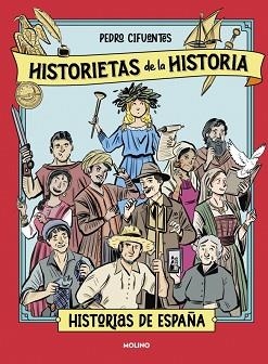 HISTORIETAS DE LA HISTORIA-1.HISTORIAS DE ESPAÑA | 9788427253001 | CIFUENTES, PEDRO | Llibreria Geli - Llibreria Online de Girona - Comprar llibres en català i castellà