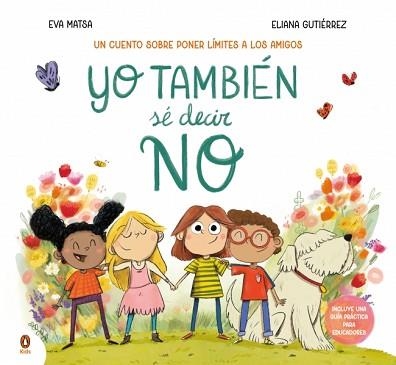YO TAMBIÉN SÉ DECIR NO | 9788410318373 | MATSA, EVA | Llibreria Geli - Llibreria Online de Girona - Comprar llibres en català i castellà