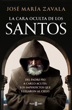 LA CARA OCULTA DE LOS SANTOS | 9788401026799 | ZAVALA, JOSÉ MARÍA | Llibreria Geli - Llibreria Online de Girona - Comprar llibres en català i castellà