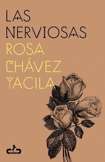 LAS NERVIOSAS | 9791399069921 | CHÁVEZ YACILA, ROSA | Libreria Geli - Librería Online de Girona - Comprar libros en catalán y castellano