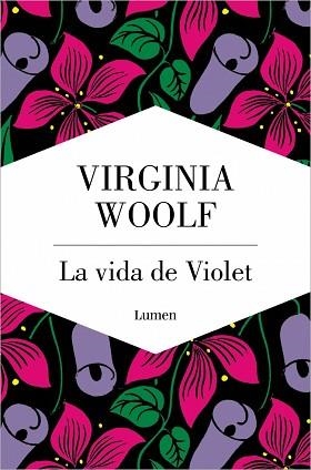 LA VIDA DE VIOLET | 9788426434197 | WOOLF, VIRGINIA | Llibreria Geli - Llibreria Online de Girona - Comprar llibres en català i castellà