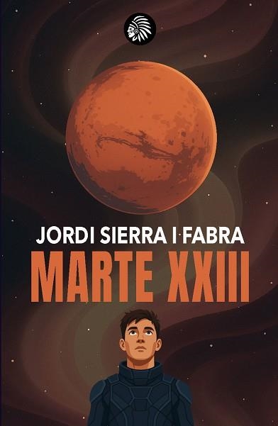 MARTE XXIII | 9791399126280 | SIERRA FABRA,JORDI | Llibreria Geli - Llibreria Online de Girona - Comprar llibres en català i castellà