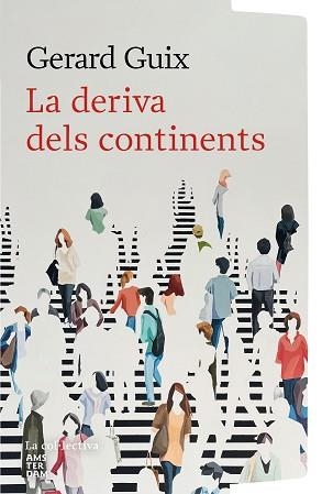 LA DERIVA DELS CONTINENTS | 9791387800154 | GUIX BADOSA, GERARD | Libreria Geli - Librería Online de Girona - Comprar libros en catalán y castellano