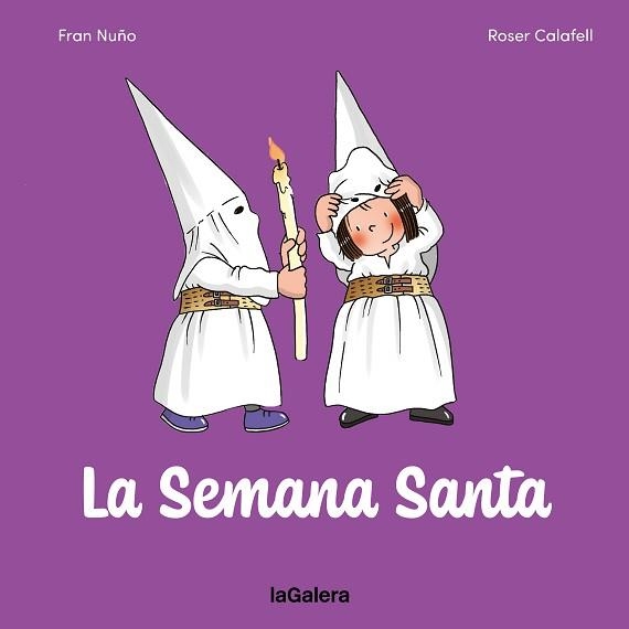 LA SEMANA SANTA | 9788424676896 | NUÑO, FRAN | Llibreria Geli - Llibreria Online de Girona - Comprar llibres en català i castellà