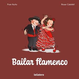 BAILAR FLAMENCO | 9788424676902 | NUÑO, FRAN | Llibreria Geli - Llibreria Online de Girona - Comprar llibres en català i castellà