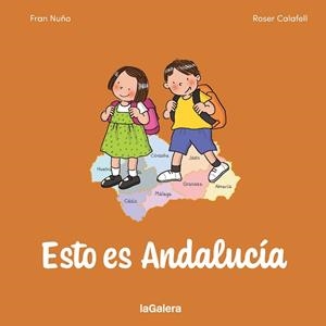 ESTO ES ANDALUCÍA | 9788424676919 | NUÑO, FRAN | Llibreria Geli - Llibreria Online de Girona - Comprar llibres en català i castellà