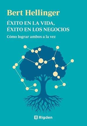 ÉXITO EN LA VIDA,ÉXITO EN LOS NEGOCIOS | 9791399119916 | HELLINGER, BERT | Llibreria Geli - Llibreria Online de Girona - Comprar llibres en català i castellà