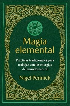 MAGIA ELEMENTAL | 9798888504215 | PENNICK,NIGEL | Llibreria Geli - Llibreria Online de Girona - Comprar llibres en català i castellà