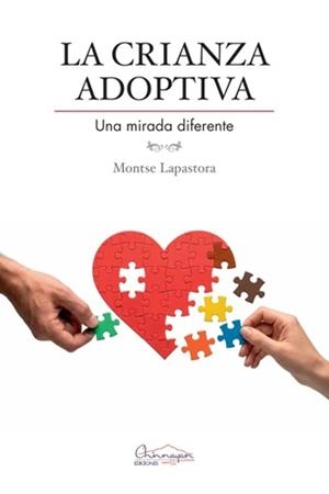 LA CRIANZA ADOPTIVA | 9791399135145 | LAPASTORA, MONTSE | Llibreria Geli - Llibreria Online de Girona - Comprar llibres en català i castellà
