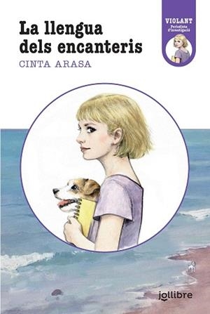 VIOLANT,PERIODISTA D'INVESTIGACIÓ.LA LLENGUA DELS ENCANTERIS | 9788411520669 | ARASA, CINTA | Llibreria Geli - Llibreria Online de Girona - Comprar llibres en català i castellà