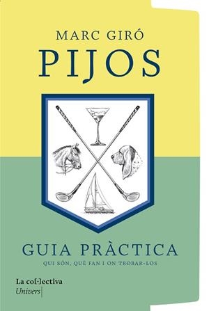 PIJOS.GUIA PRÀCTICA | 9791387800185 | GIRÓ COSTA, MARC | Llibreria Geli - Llibreria Online de Girona - Comprar llibres en català i castellà