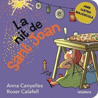 LA NIT DE SANT JOAN | 9788424667641 | CANYELLES, ANNA | Llibreria Geli - Llibreria Online de Girona - Comprar llibres en català i castellà