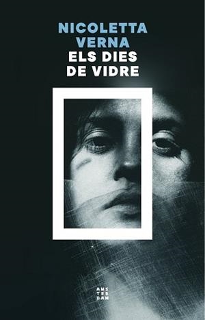 ELS DIES DE VIDRE | 9788419960535 | VERNA, NICOLETTA | Llibreria Geli - Llibreria Online de Girona - Comprar llibres en català i castellà