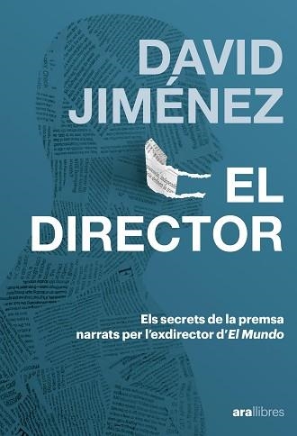 EL DIRECTOR(EDICIÓ EN CATALÀ) | 9788411732185 | JIMENEZ GARCÍA, DAVID | Llibreria Geli - Llibreria Online de Girona - Comprar llibres en català i castellà