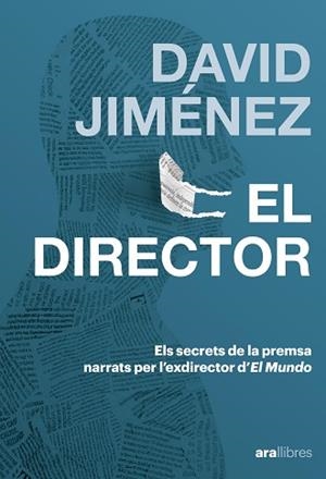 EL DIRECTOR(EDICIÓ EN CATALÀ) | 9788411732185 | JIMENEZ GARCÍA, DAVID | Llibreria Geli - Llibreria Online de Girona - Comprar llibres en català i castellà