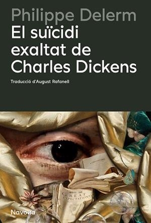 EL SUÏCIDI EXALTAT DE CHARLES DICKENS | 9788410180857 | DELERM, PHILIPPE | Llibreria Geli - Llibreria Online de Girona - Comprar llibres en català i castellà