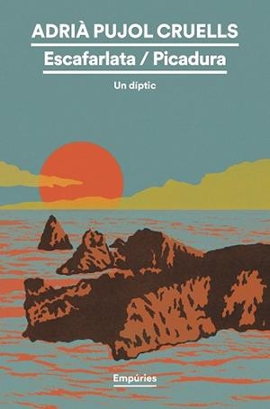 ESCAFARLATA/PICADURA | 9791387736460 | PUJOL CRUELLS, ADRIÀ | Llibreria Geli - Llibreria Online de Girona - Comprar llibres en català i castellà