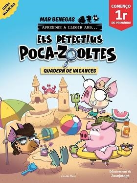 ELS DETECTIUS POCA-ZOOLTES.QUADERN DE VACANCES.COMENÇO 1R DE PRIMÀRIA | 9791387783174 | BENEGAS, MAR | Libreria Geli - Librería Online de Girona - Comprar libros en catalán y castellano