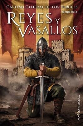 REYES Y VASALLOS | 9788410943209 | CAPITÁN GENERAL DE LOS TERCIOS | Llibreria Geli - Llibreria Online de Girona - Comprar llibres en català i castellà